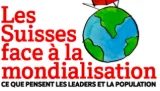 Les Suisses face à la mondialisation